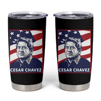 Cesar Chavez Tumbler Cup Labor Leader Mexican American Pride