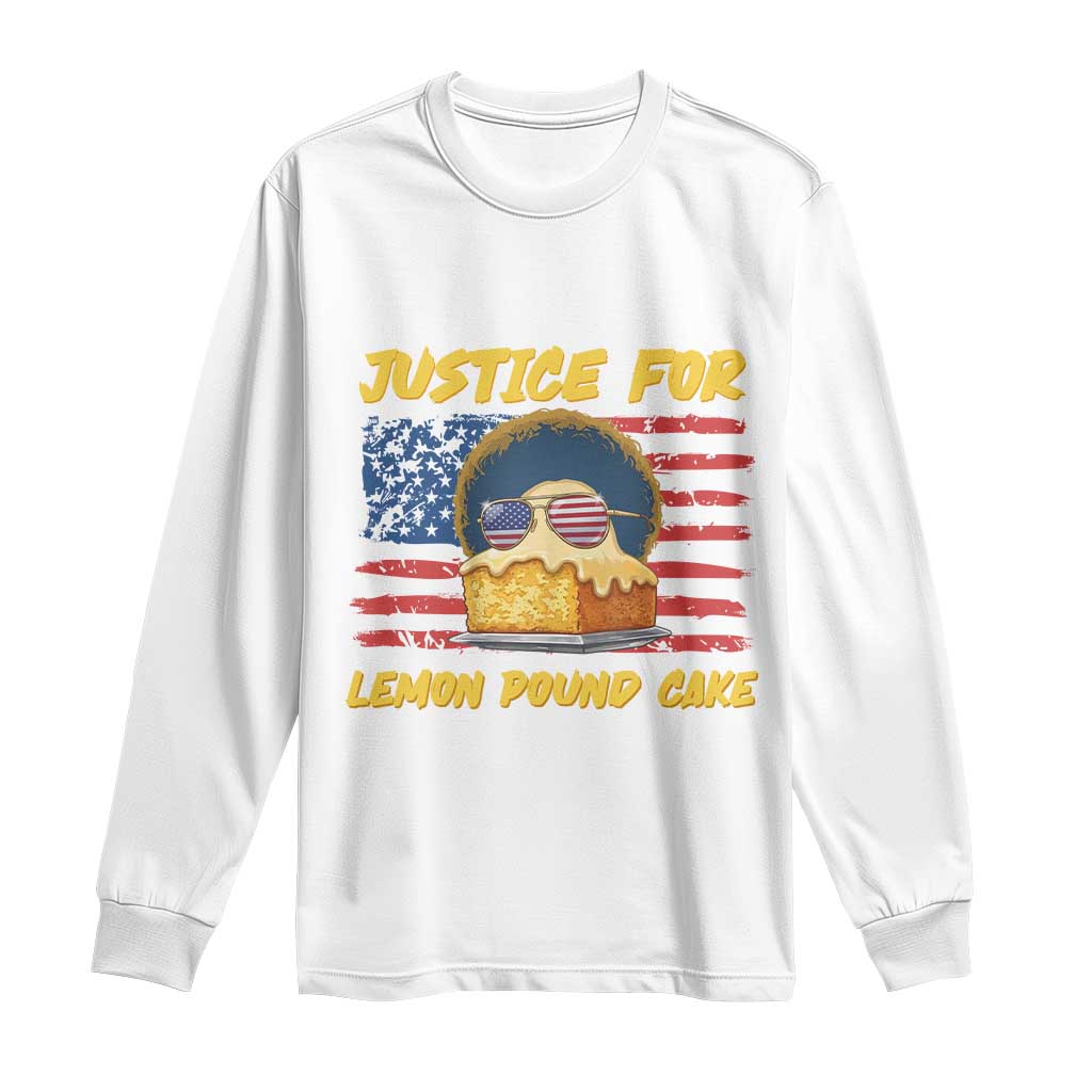 Justice For Lemon Pound Cake Long Sleeve Shirt Funny US Flag Cake Parody Rap Free Speech