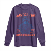Justice For Lemon Pound Cake Long Sleeve Shirt Viral Trend Free Speech