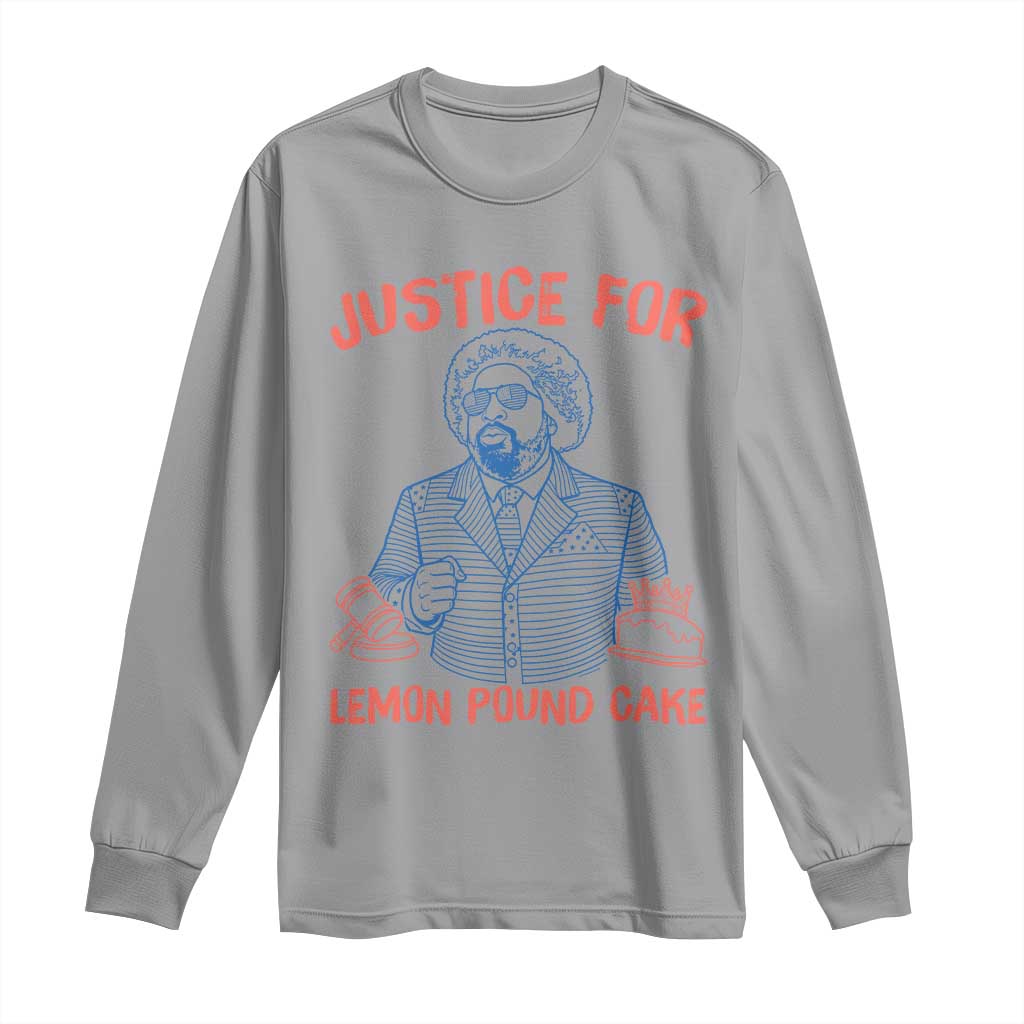 Justice For Lemon Pound Cake Long Sleeve Shirt Viral Trend Free Speech
