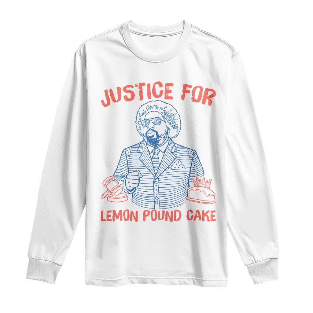 Justice For Lemon Pound Cake Long Sleeve Shirt Viral Trend Free Speech