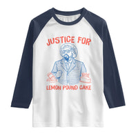 Justice For Lemon Pound Cake Raglan Shirt Viral Trend Free Speech
