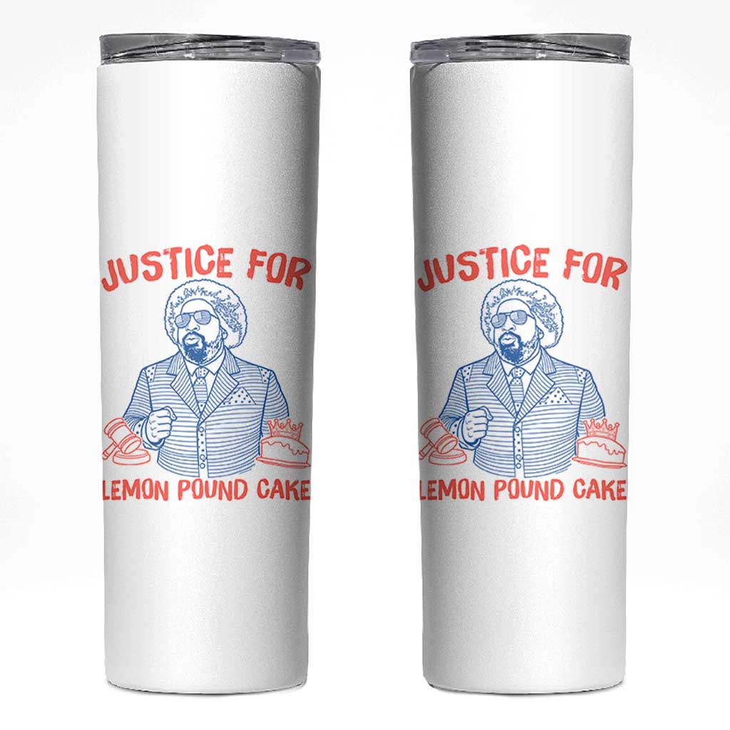 Justice For Lemon Pound Cake Skinny Tumbler Viral Trend Free Speech