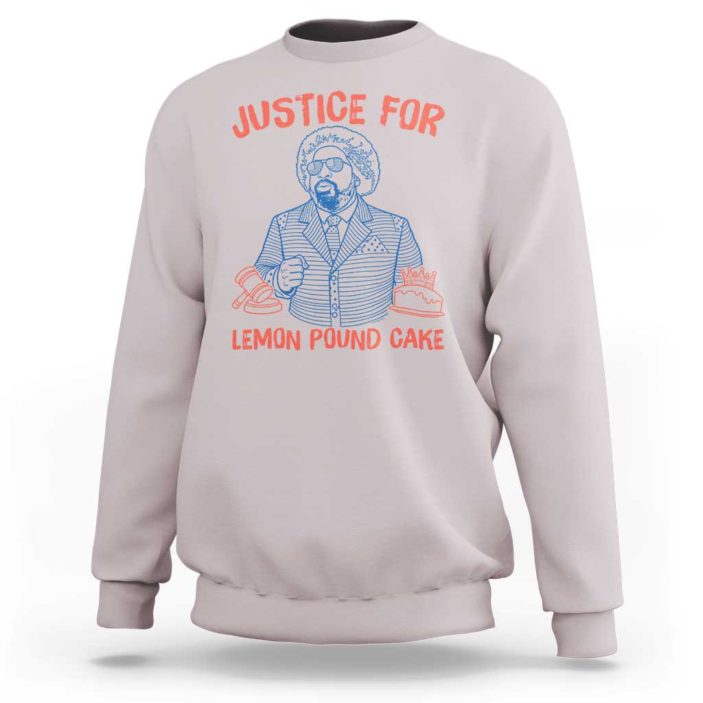 Justice For Lemon Pound Cake Sweatshirt Viral Trend Free Speech