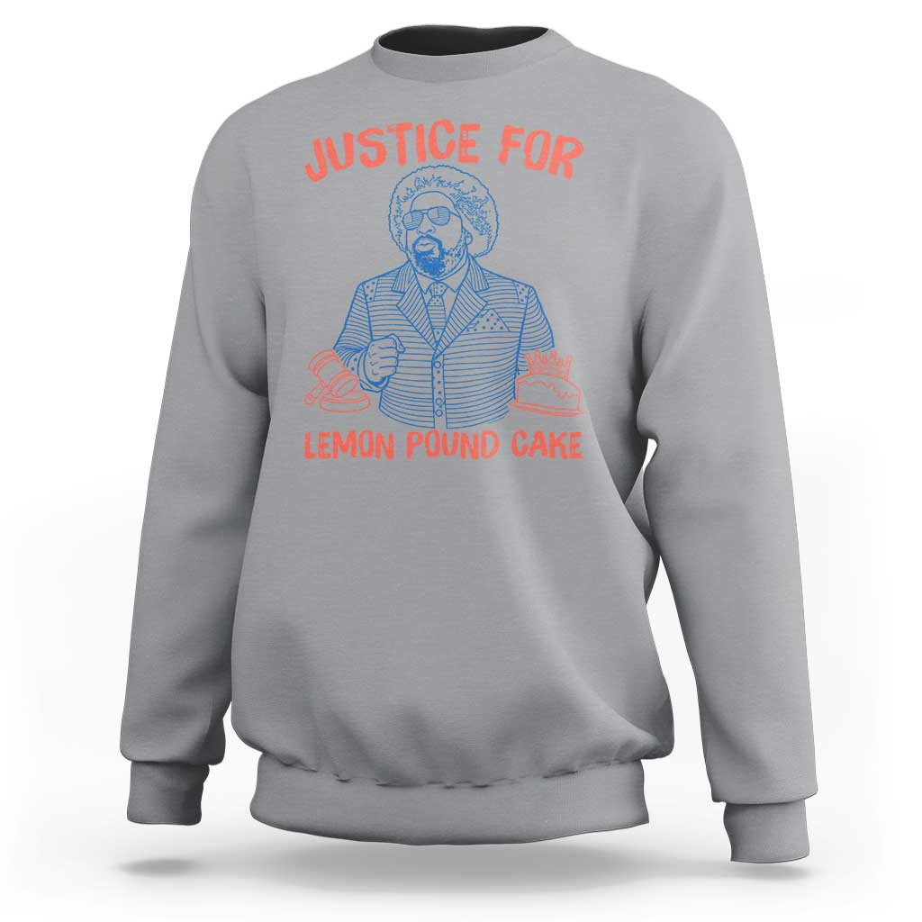 Justice For Lemon Pound Cake Sweatshirt Viral Trend Free Speech