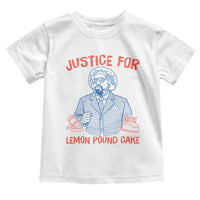 Justice For Lemon Pound Cake Toddler T Shirt Viral Trend Free Speech