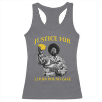 Justice For Lemon Pound Cake Racerback Tank Top Vintage Rap Free Speech