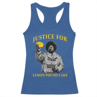 Justice For Lemon Pound Cake Racerback Tank Top Vintage Rap Free Speech