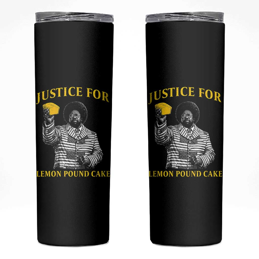 Justice For Lemon Pound Cake Skinny Tumbler Vintage Rap Free Speech