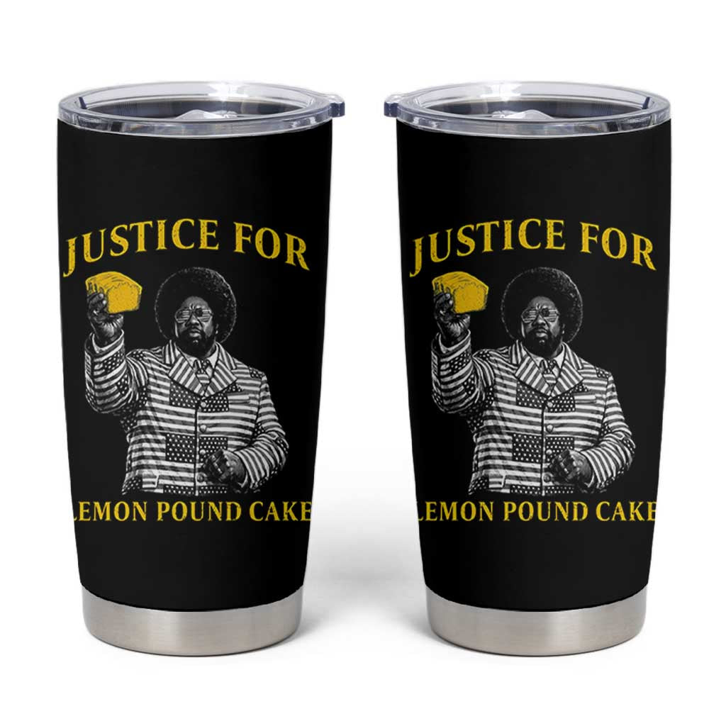 Justice For Lemon Pound Cake Tumbler Cup Vintage Rap Free Speech