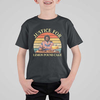 Justice For Lemon Pound Cake T Shirt For Kid Retro Rap Free Speech