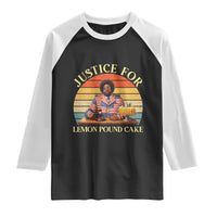 Justice For Lemon Pound Cake Raglan Shirt Retro Rap Free Speech