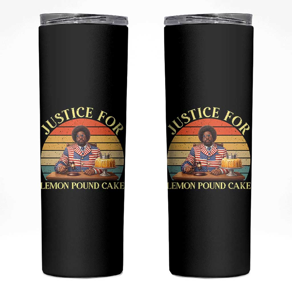 Justice For Lemon Pound Cake Skinny Tumbler Retro Rap Free Speech