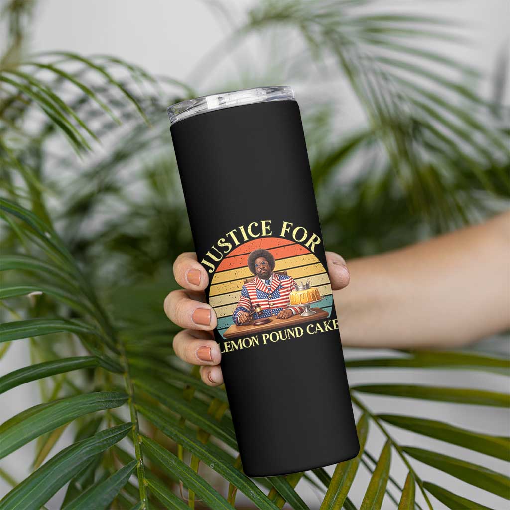 Justice For Lemon Pound Cake Skinny Tumbler Retro Rap Free Speech