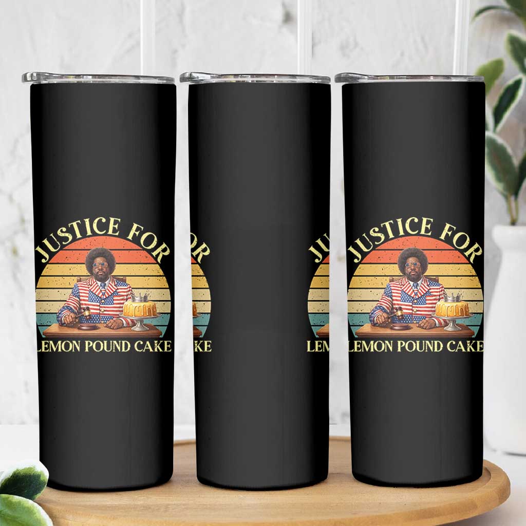 Justice For Lemon Pound Cake Skinny Tumbler Retro Rap Free Speech