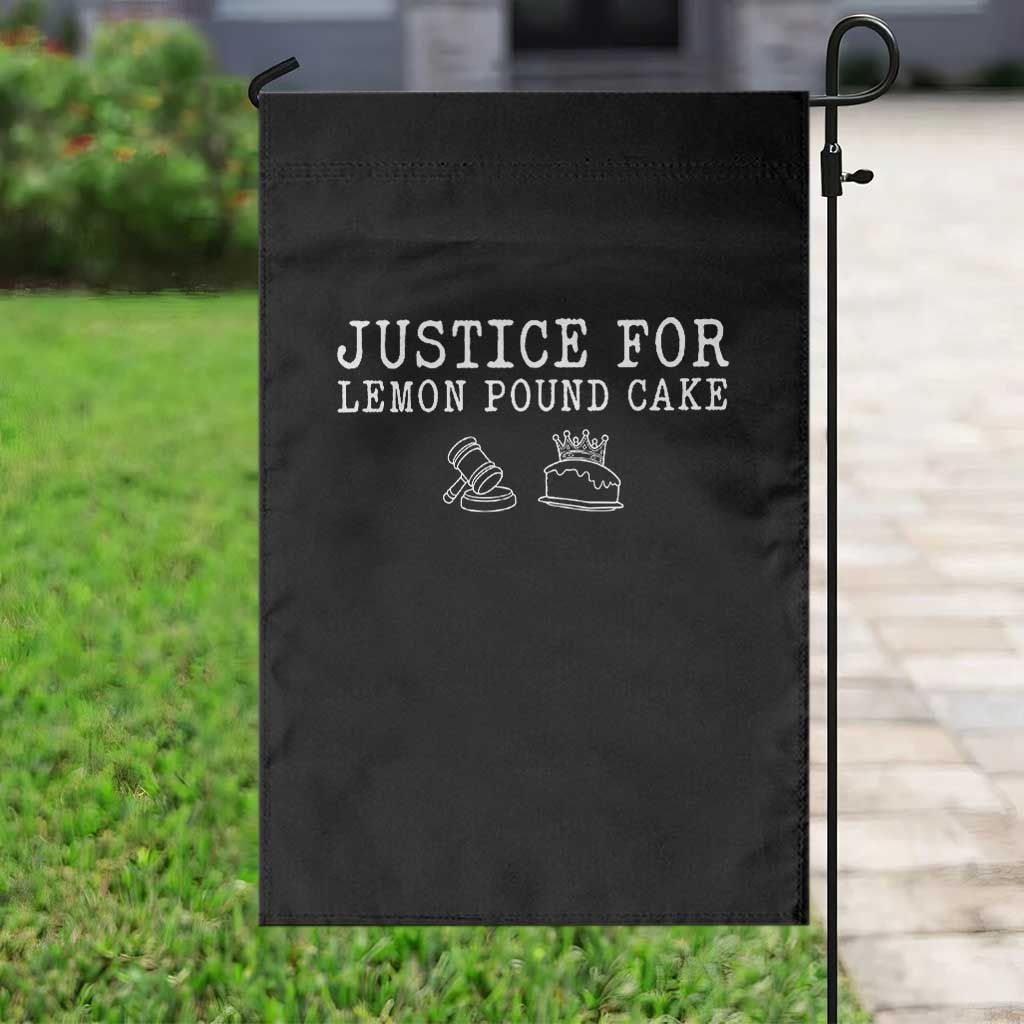 Justice For Lemon Pound Cake Garden Flag Funny Dessert Meme