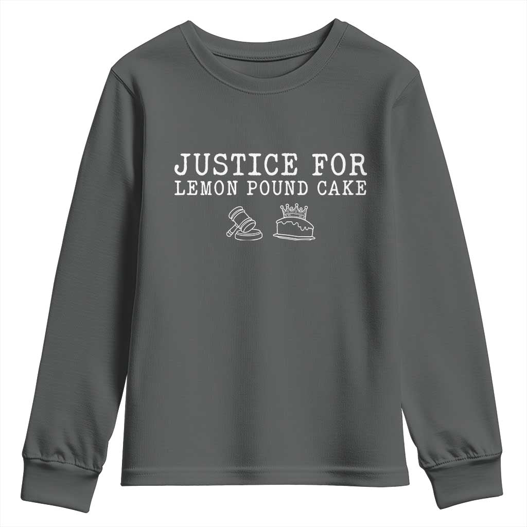 Justice For Lemon Pound Cake Youth Sweatshirt Funny Dessert Meme