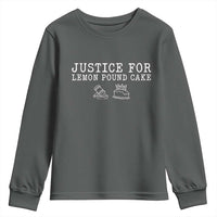 Justice For Lemon Pound Cake Youth Sweatshirt Funny Dessert Meme