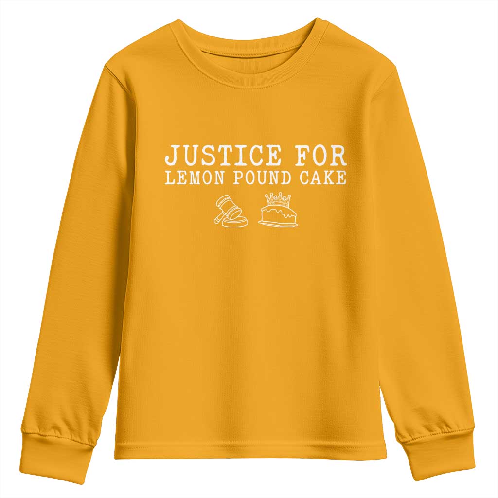 Justice For Lemon Pound Cake Youth Sweatshirt Funny Dessert Meme