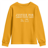 Justice For Lemon Pound Cake Youth Sweatshirt Funny Dessert Meme