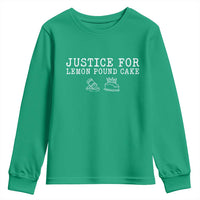 Justice For Lemon Pound Cake Youth Sweatshirt Funny Dessert Meme
