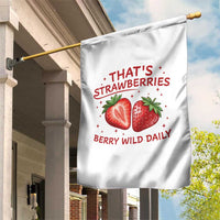That’s Strawberries Garden Flag Summer Fruit Festival