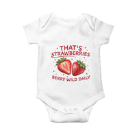That’s Strawberries Baby Onesie Summer Fruit Festival