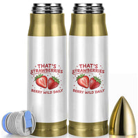 That’s Strawberries Bullet Tumbler Summer Fruit Festival