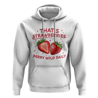 That’s Strawberries Hoodie Summer Fruit Festival