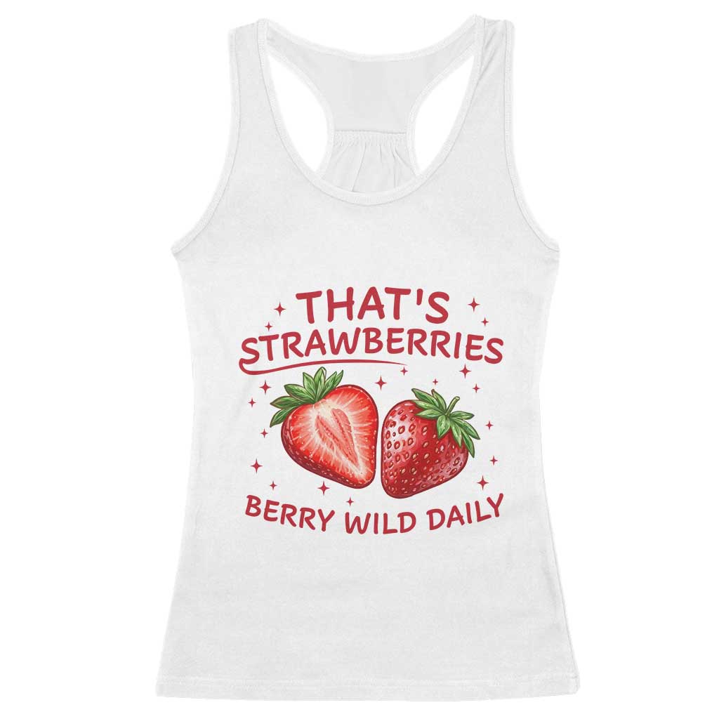 That’s Strawberries Racerback Tank Top Summer Fruit Festival