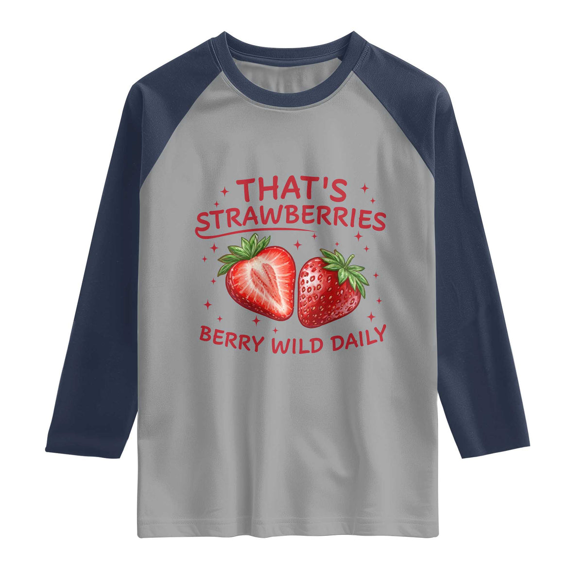 That’s Strawberries Raglan Shirt Summer Fruit Festival