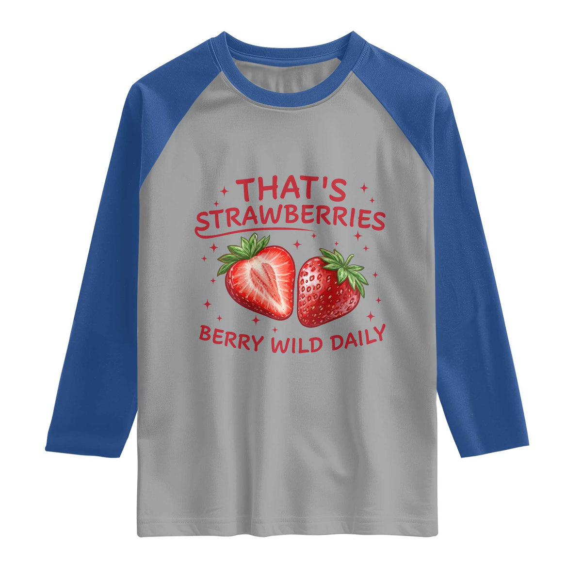 That’s Strawberries Raglan Shirt Summer Fruit Festival