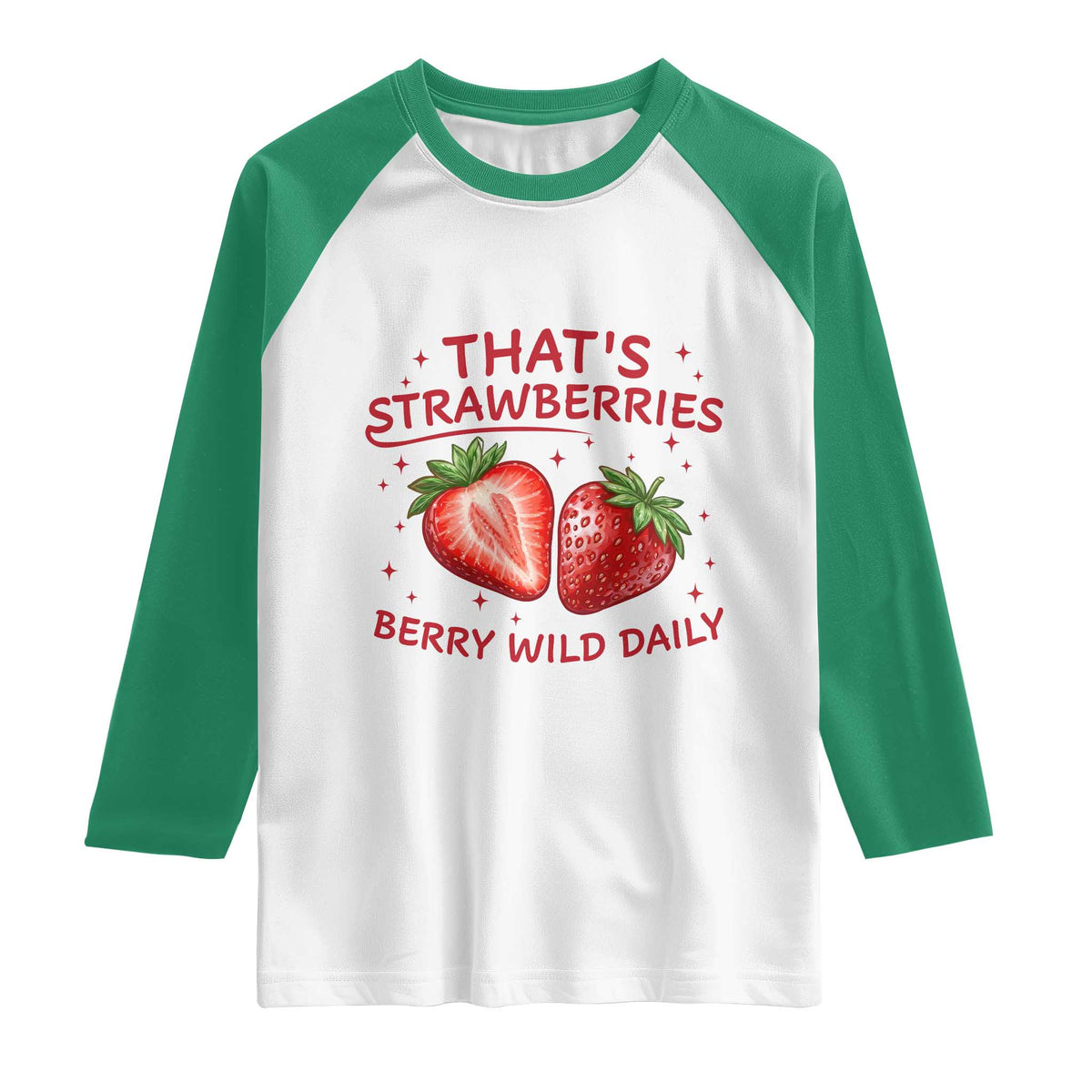 That’s Strawberries Raglan Shirt Summer Fruit Festival