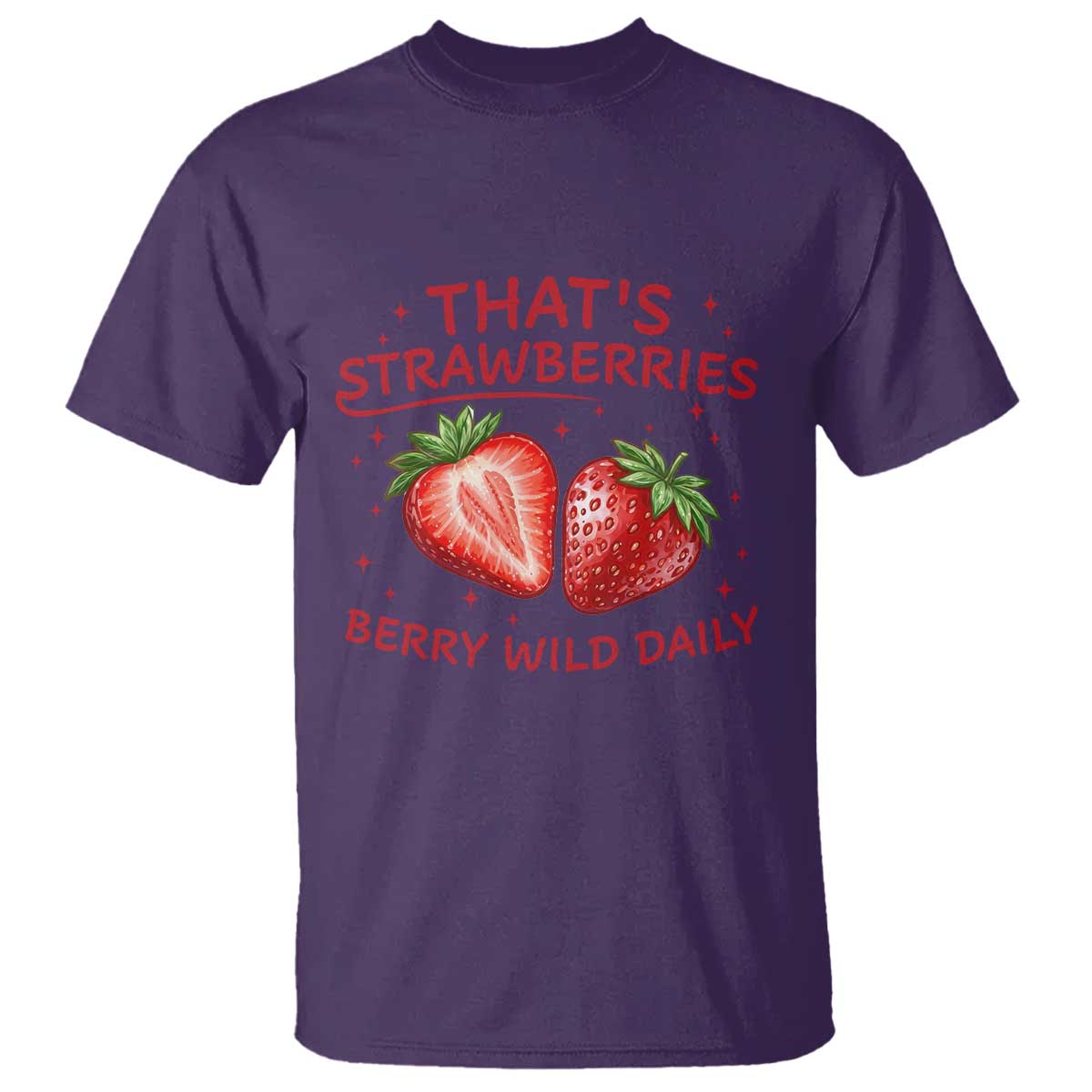 That’s Strawberries T Shirt Summer Fruit Festival