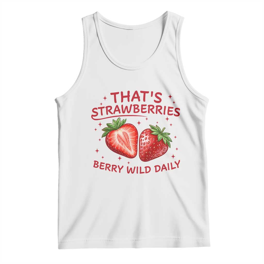 That’s Strawberries Tank Top Summer Fruit Festival