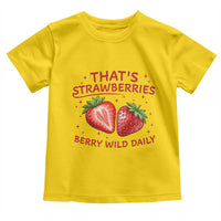 That’s Strawberries Toddler T Shirt Summer Fruit Festival