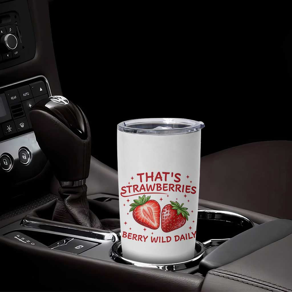 That’s Strawberries Tumbler Cup Summer Fruit Festival
