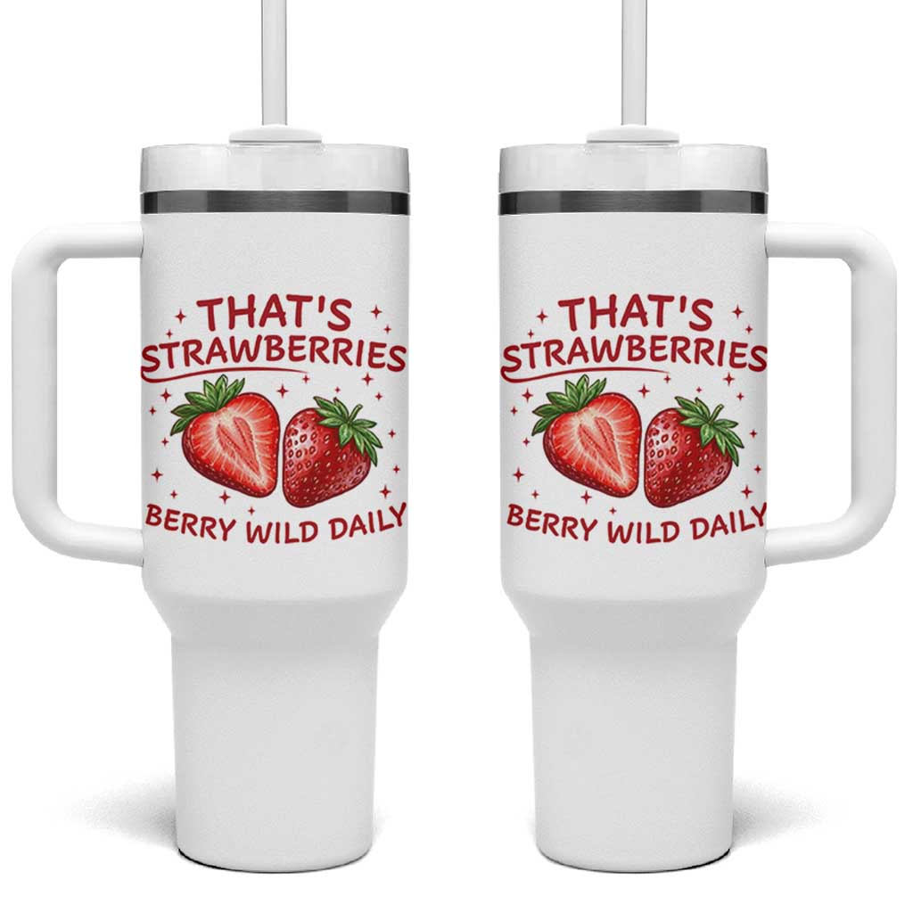 That’s Strawberries Tumbler With Handle Summer Fruit Festival