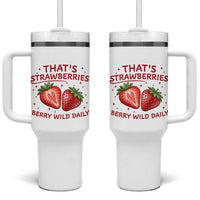 That’s Strawberries Tumbler With Handle Summer Fruit Festival