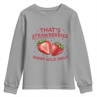 That’s Strawberries Youth Sweatshirt Summer Fruit Festival