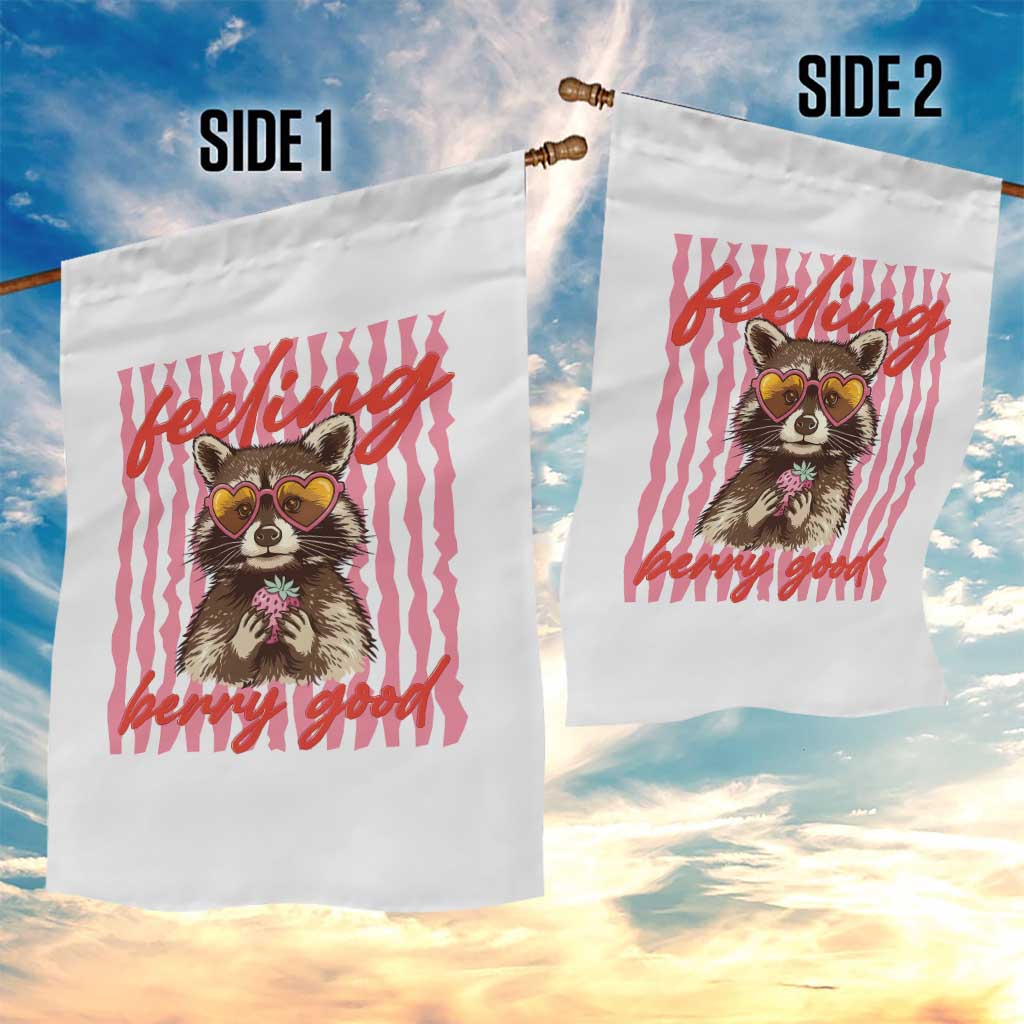 Feeling Berry Good Garden Flag Funny Raccoon Strawberry Summer Vibes
