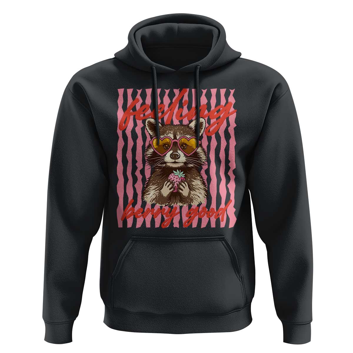Feeling Berry Good Hoodie Funny Raccoon Strawberry Summer Vibes