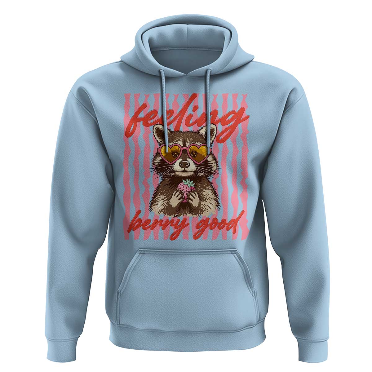 Feeling Berry Good Hoodie Funny Raccoon Strawberry Summer Vibes