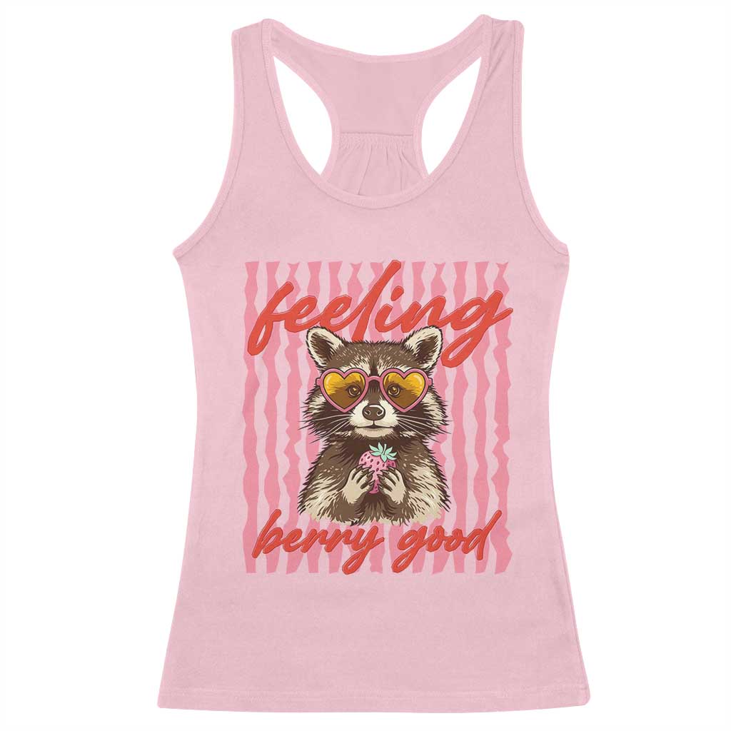 Feeling Berry Good Racerback Tank Top Funny Raccoon Strawberry Summer Vibes