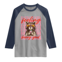 Feeling Berry Good Raglan Shirt Funny Raccoon Strawberry Summer Vibes