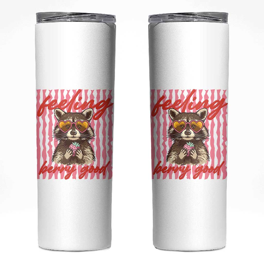 Feeling Berry Good Skinny Tumbler Funny Raccoon Strawberry Summer Vibes