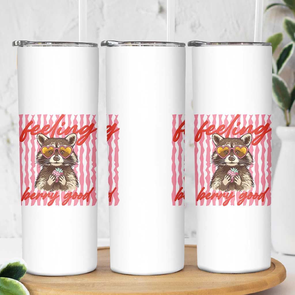 Feeling Berry Good Skinny Tumbler Funny Raccoon Strawberry Summer Vibes
