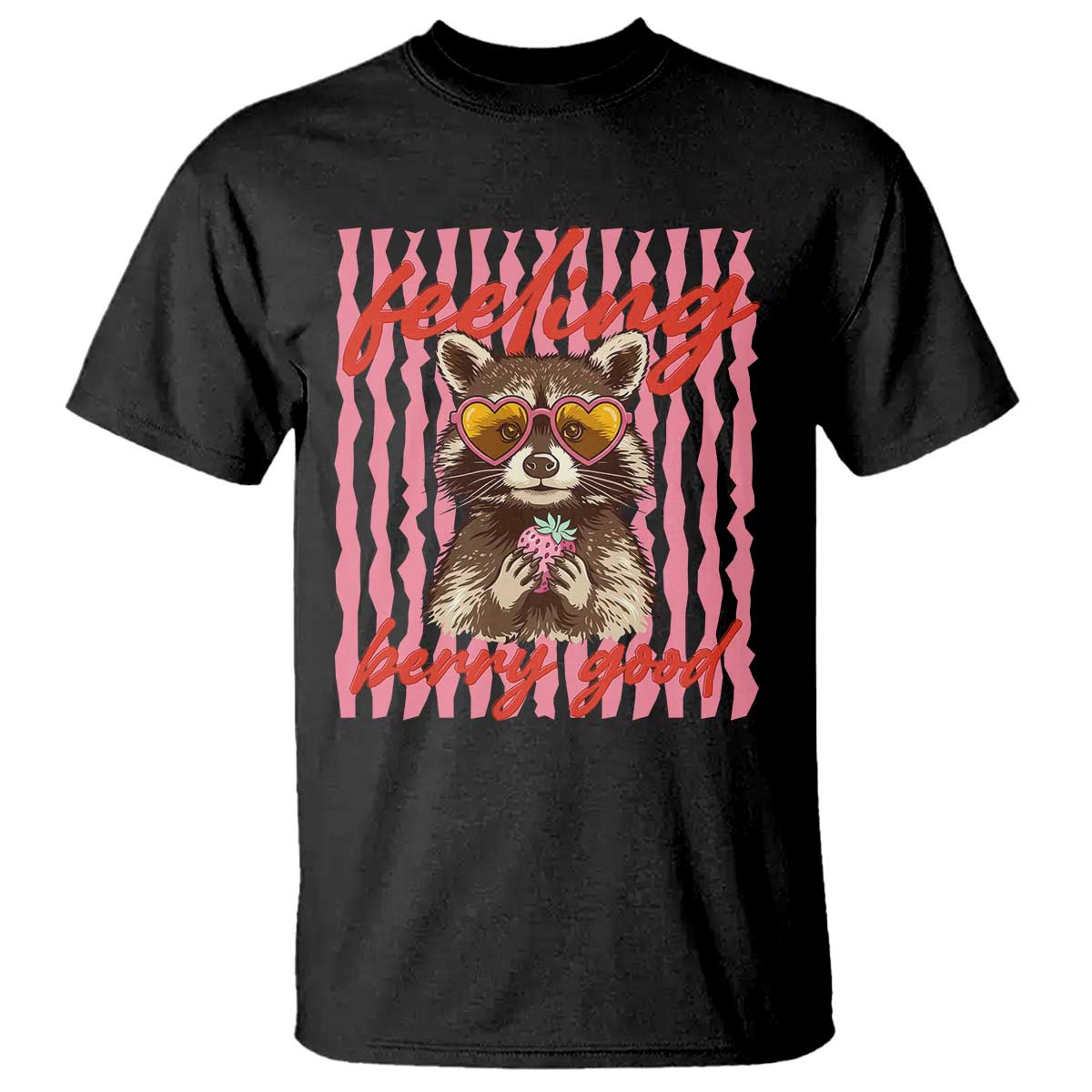 Feeling Berry Good T Shirt Funny Raccoon Strawberry Summer Vibes