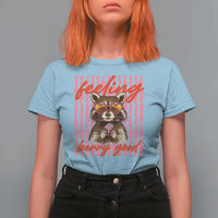 Feeling Berry Good T Shirt For Women Funny Raccoon Strawberry Summer Vibes