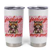 Feeling Berry Good Tumbler Cup Funny Raccoon Strawberry Summer Vibes